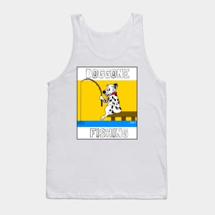 DOGGONE FISHING DALMATION CARTOON Tank Top